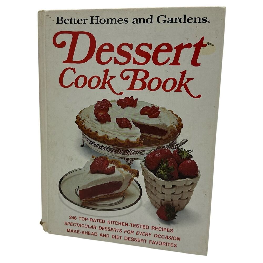 Vtg 1973 Better Homes and Gardens Hardcover Dessert Cookbook